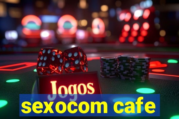 sexocom cafe